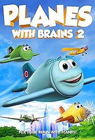 Planes with Brains 2 (2018)