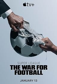 Super League: The War for Football (2023)