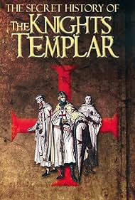 The Secret Story of the Knights Templar (2021)